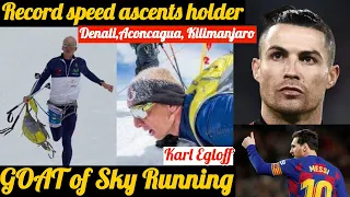 GOAT of Ultra Running Karl Egloff | Speed ascent record holder | Equador | La Sportiva | Movistar