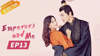 【ENG SUB】《Emperors and Me 众王驾到》EP13  Starring：Dai Wenwen | Gao Taiyu【MangoTV Drama English】