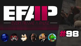 EFAP #98 - "TLOU2 isn't Bad, You guys are just dumb" w/ Drinker, Evan Monroe, Southpaw and Fringy