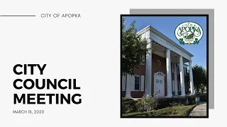 City of Apopka City Council Meeting March 18, 2020