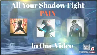 All Your Shadow Fight Pain In One Video