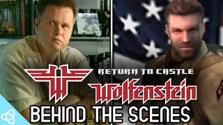 Behind the Scenes - Return to Castle Wolfenstein