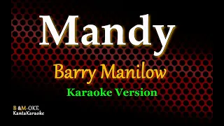 Mandy (Barry Manilow) - Karaoke Version