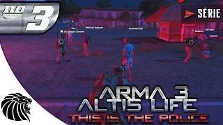 ARMA 3 ALTIS LIFE: THIS IS THE POLICE - Treta em Kavala #3