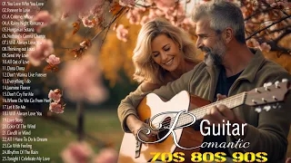 Best Romantic Guitar Love Songs Of All Time - Greatest Hits Love Songs Ever - Acoustic Guitar Music