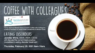 FSWE's Coffee with Colleagues: Eating Disorders