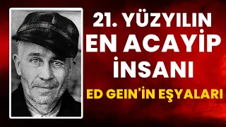 Ed Gein'in Sıra Dışı Hayatı - Eşya Koleksiyonu - Kimdir? - Belgesel