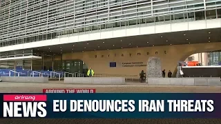 EU leaders denounce threats from Iran to bolster nuclear program