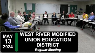 West River Modified Union Education District Board Mtg 5/13/24