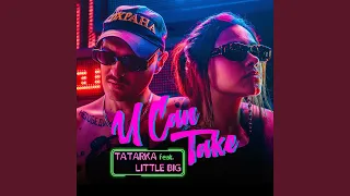 U Can Take (feat. Little Big)