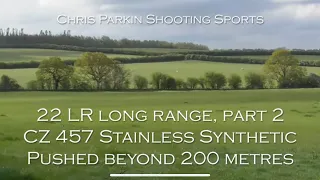 CZ 457 Stainless Synthetic pushed out to 200 metres, part 2