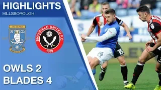 Sheffield Wednesday 2 Sheffield United 4 | Extended highlights | 2017/18