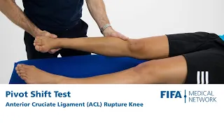 Pivot Shift Test | Anterior Cruciate Ligament (ACL) Rupture Knee