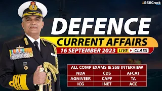 Defence Current Affairs 16 September 2023 |  For NDA CDS AFCAT SSB Interview