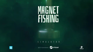 Magnet Fishing Simulator - Trailer