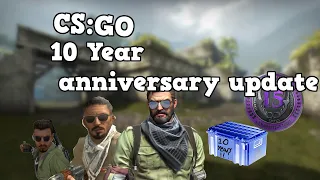 CS:GO's 10th Anniversary Update?