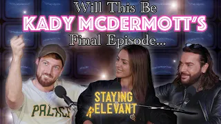 Kady McDermott Spills The Love Island Tea | Staying Relevant Podcast