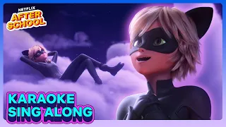 "My Lady" Cat Noir Sing Along ❤️ Miraculous: Ladybug & Cat Noir, The Movie | Netflix After School