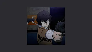 Let the hunt for broken humans begin - playlist (dazai osamu)