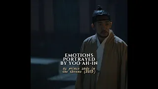 emotions portrayed by yoo ah in as sado [the throne; 사도; 유아인; 2015]