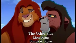 The Other Side - Lion King | Simba & Kovu (The Greatest Showman)