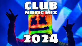 CLUB MUSIC MIX 2024 🔥 | The best Remixes of Popular Songs 💿 EDM (#1)