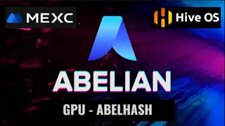 ABELIAN COIN! (ABEL) TOP PROFIT! - Easy GPU Mining HIVEOS Tutorial + Pool + Wallet!