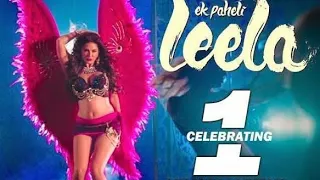 Desi Look song full sunny Leone kanika Kapoor from movie ek Paheli Leela t-series channel