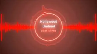 Nightcore Black Dahlia [Hollywood Undead] Remixed
