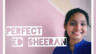 PERFECT ❤ - Ed Sheeran / cover by praharshitha vishnubhatla/ #perfect#edsheeran