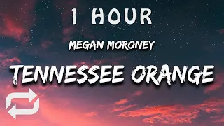 [1 HOUR 🕐 ] Megan Moroney - Tennessee Orange ((Lyrics)) but i met somebody and he's got blue eyes