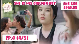 MON AND SAM ARE GIRLFRIENDS? ❤️ GAP EP 4 PART 4 SPOILER [ENG SUB] #freenbecky