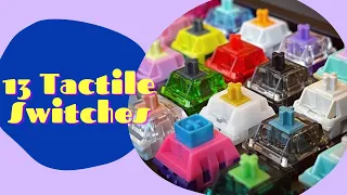 Ranking 13 Different Tactile Switches