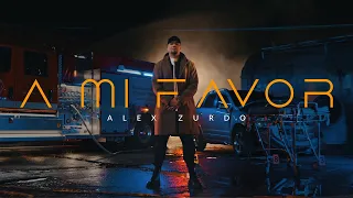 Alex Zurdo - A Mi Favor (Video Oficial)