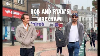 This is Wrexham | The town Ryan Reynolds and Rob McElhenney put on the map.