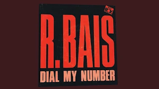 R. BAIS - Dial My Number (Radio Version)