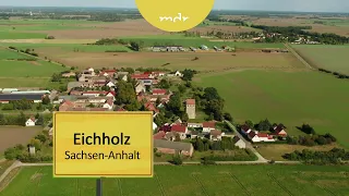 Eichholz in Sachsen-Anhalt | Unser Dorf hat Wochenende | MDR