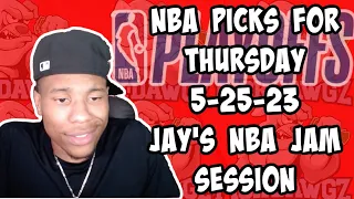 NBA Picks & Predictions Thursday 5/25/23 | Jay's NBA Jam Session
