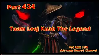 Tuam Leej Kuab The Hmong Shaman Warrior ( Part 434 ) 31/3/2024