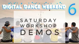 Saturday Workshop Demos, Digital Dance Weekend 6