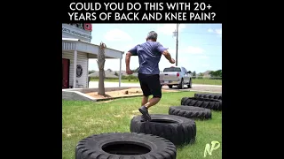 Tire Parkour After 20 Years of Back and Knee Pain