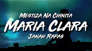 Maria Clara - Janah Rapas (Lyric Video) | Mga tipo mo'y mestiza na chinita