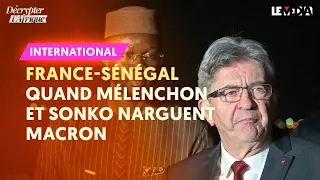 FRANCE-SÉNÉGAL : QUAND MÉLENCHON ET SONKO NARGUENT MACRON