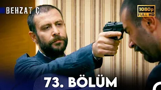 Behzat Ç. - 73. Bölüm HD