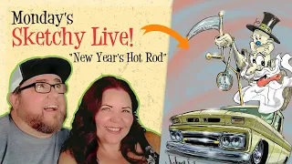 Sketchy Live! New Year's Hot Rod - S04 EP46