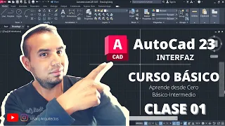 CURSO DE AUTOCAD BÁSICO | CLASE 01 | INTERFAZ DE AUTOCAD 2023 | APRENDE AUTOCAD DESDE CERO | DIBUJO