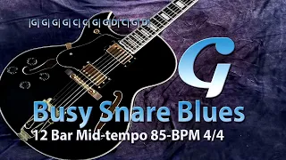 12 Bar Busy Snare Blues | Pentatonic |  G-major | 85 BPM 4/4 Backing Track 4 Improvisation