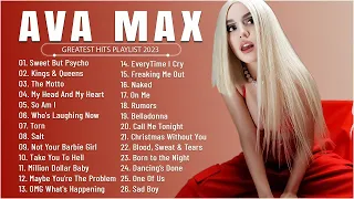 AVA MAX'S MILLIONS OF VIEWS SONGS - AVA MAX GREATEST HITS FULL ALBUM 2023 - US UK 2023