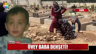 Üvey baba dehşeti!