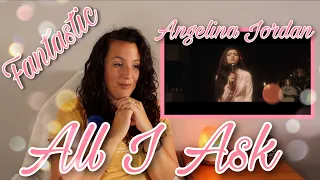 Reacting to Angelina Jordan | All I Ask (Adele Cover)| REACTION 🥰